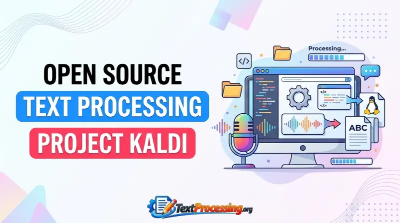 Open Source Text Processing Project Kaldi