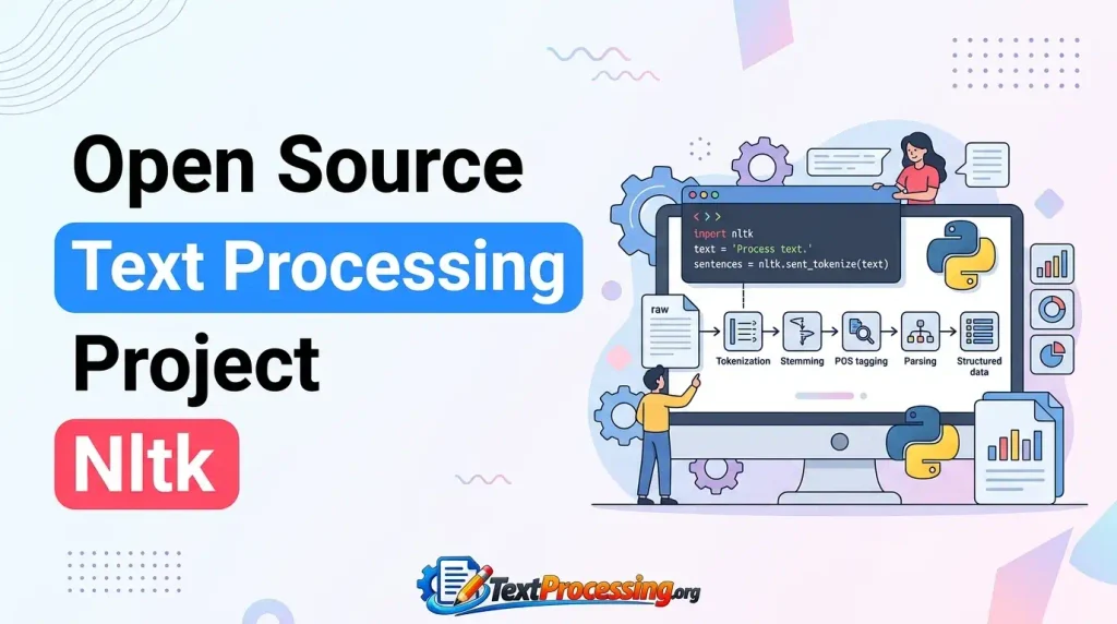 Open Source Text Processing Project Nltk