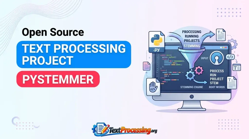 Open Source Text Processing Project Pystemmer
