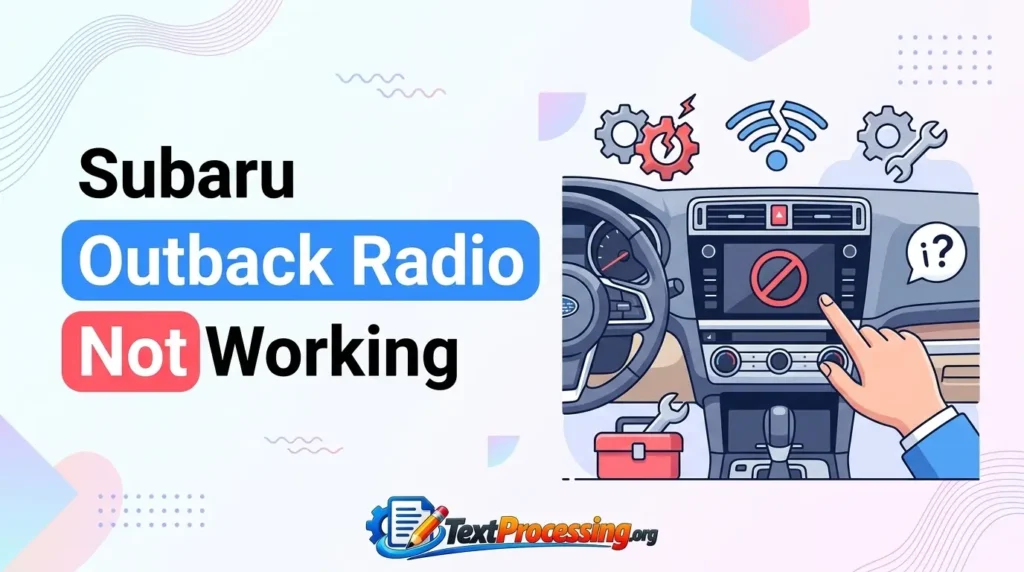 Subaru Outback Radio Not Working