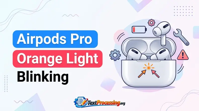 Airpods Pro Orange Light Blinking