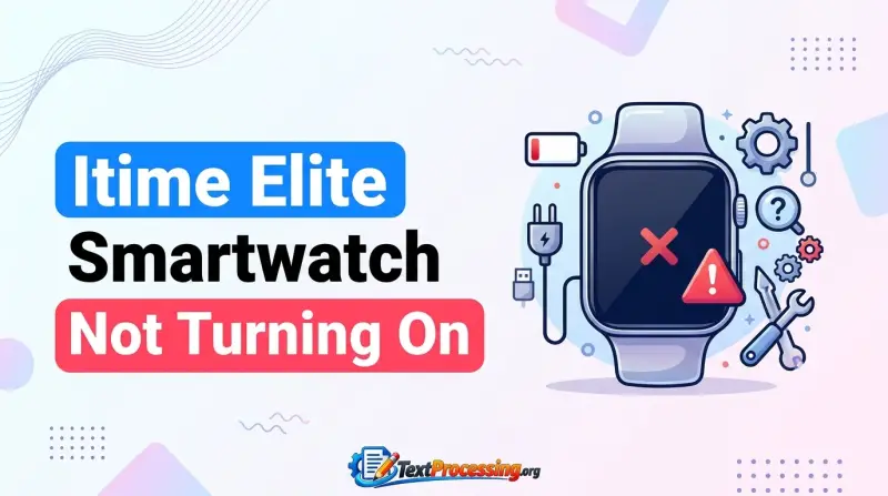 Itime Elite Smartwatch Not Turning On